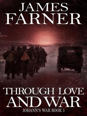 cover image of Through Love and War